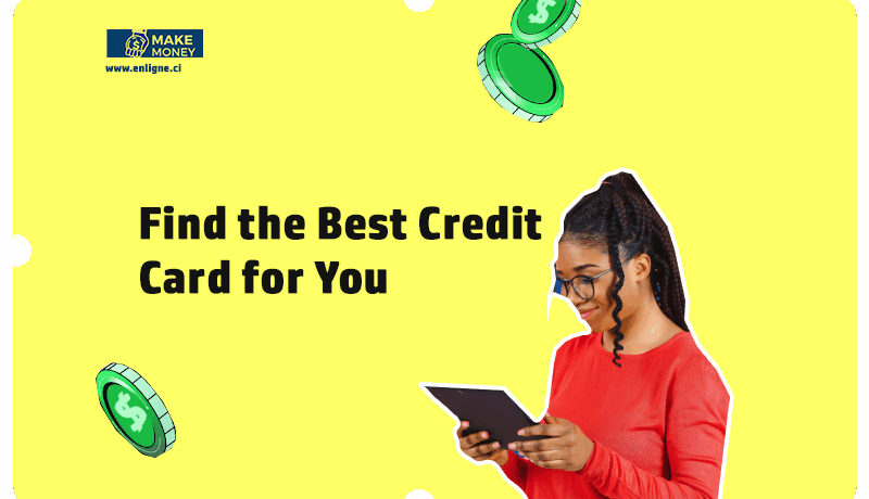 Find the Best Credit Card for You